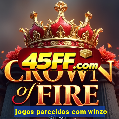 jogos parecidos com winzo